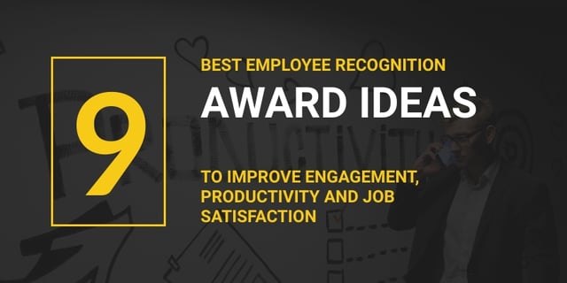 Employee Awards: The 9 Best Employee Recognition Award Ideas